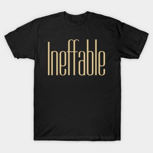 Ineffable T-Shirt